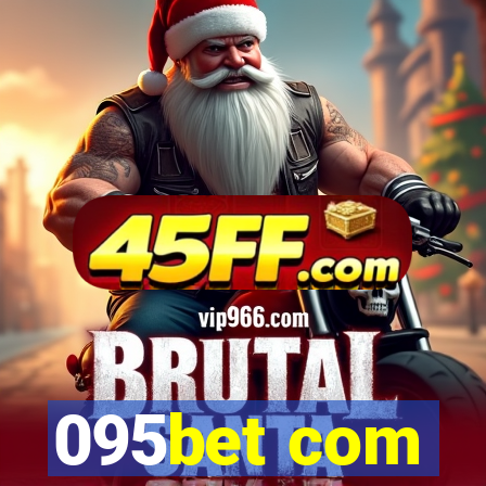 095bet com
